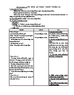 Giáo án Công nghệ Lớp 6 tham khảo - Tiết 41: Vệ sinh an toàn thực phẩm (Tiếp theo)