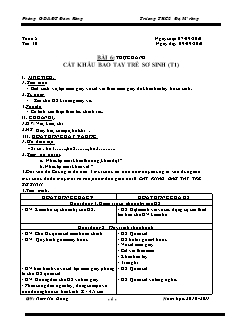 Giáo án Công nghệ Lớp 6 - Tiết 10, Bài 6: Thực hành cắt khâu bao tay trẻ sơ sinh (Tiết 1) - Trường THCS Đạ M'rông