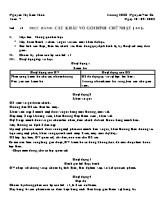 Giáo án Công nghệ Lớp 6 - Tiết 14: Thực hành cắt khâu vỏ gối hình chữ nhật (Tiếp theo) - Nguyễn Thị Kim Thoa