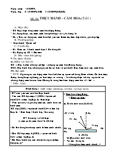 Giáo án Công nghệ Lớp 6 - Tiết 30: Thực hành cắm hoa (Tiết 1)