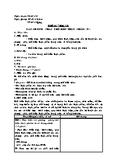 Giáo án Công nghệ Lớp 6 - Tiết 44-46, Bài 18: Các phương pháp chế biến thực phẩm