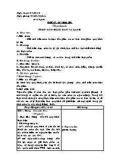 Giáo án Công nghệ Lớp 6 - Tiết 47+48, Bài 20: Thực hành trộn dầu giấm rau xà lách