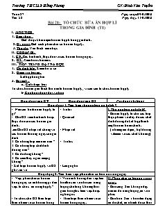 Giáo án Công nghệ Lớp 6 - Tuần 27, Bài 21: Tổ chức bữa ăn hợp lí trong gia đình (Tiết 1) - Đinh Văn Tuyến