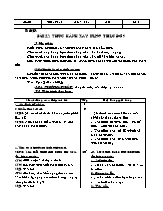 Giáo án Công nghệ Lớp 6 - Tuần 29, Bài 23: Thực hành xây dựng thực đơn