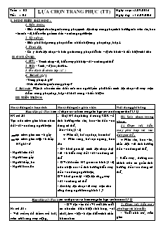 Giáo án Công nghệ Lớp 6 - Tuần 3, Tiết 5: Lựa chọn trang phục (Tiếp theo)