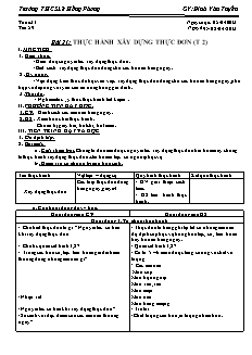 Giáo án Công nghệ Lớp 6 - Tuần 31, Bài 23: Thực hành xây dựng thực đơn (Tiết 2) - Đinh Văn Tuyến