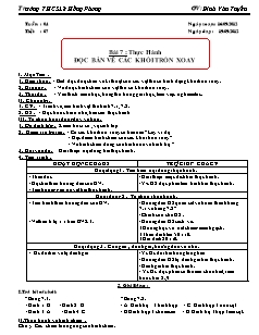 Giáo án Công nghệ Lớp 8 - Tiết 7, Bài 7: Thực hành đọc bản vẽ các khối tròn xoay - Đinh Văn Tuyến