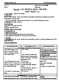 Giáo án Công nghệ Lớp 6 - Bài 18: Các phương pháp chế biến thực phẩm - Trần Thị Ngọc Hiếu