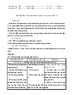 Giáo án Công nghệ Lớp 6 - Tiết 20, Bài 8: Sắp xếp đồ đạc hợp lý trong nhà ở (Tiết 2)