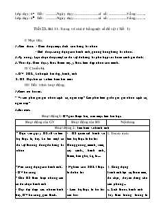 Giáo án Công nghệ Lớp 6 - Tiết 23, Bài 11: Trang trí nhà ở bằng một số đồ vật (Tiết 1)