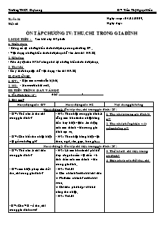 Giáo án Công nghệ Lớp 6 - Tiết 34: Ôn tập chương 4 