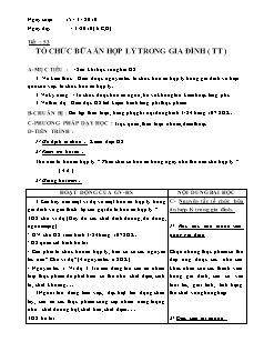 Giáo án Công nghệ Lớp 6 - Tiết 53: Tổ chức bữa ăn hợp lý trong gia đình (Tiếp theo)