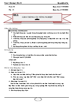 Giáo án Công nghệ Lớp 7 - Bài 16: Gieo trồng cây nông nghiệp - Nguyễn Quốc Việt