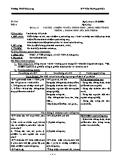 Giáo án Công nghệ Lớp 7 - Tiết 1: Vai trò. Nhiệm vụ của trồng trọt. Khái niệm về đất trồng. Thành phần của đất trồng - Trần Thị Ngọc Hiếu