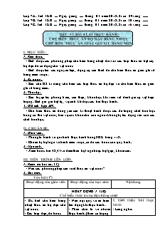 Giáo án Công nghệ Lớp 7 - Tiết 37, Bài 42: Thực hành: Chế biến thức ăn họ đậu bằng nhiệt. Chế biến thức ăn giàu Gluxit bằng men