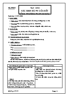 Giáo án Công nghệ Lớp 7 - Tiết 5: Thực hành xác định độ pH của đất bằng phương pháp so màu - Huỳnh Thị Út