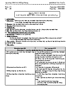 Giáo án Công nghệ Lớp 9 - Tiết 20, Bài 7: Thực hành lắp mạch điện đèn ống huỳnh quang (Tiết 2) - Đinh Văn Tuyến