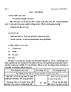 Giáo án môn Công nghệ Lớp 6 - Chương trình học kì 1 (Bản đẹp)