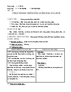 Giáo án môn Công nghệ Lớp 6 - Tiết 48: Thực hành trộn dầu giấm rau xà lách