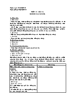 Giáo án Công nghệ Lớp 7 - Tiết 25, Bài 26: Trồng cây rừng