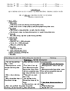 Giáo án Công nghệ Lớp 7 - Tiết 47, Bài 44: Chuồng nuôi và vệ sinh trong chăn nuôi