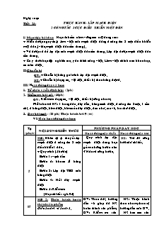 Giáo án Công nghệ Khối 9 - Tiết 24: Thực hành lắp mạch điện hai công tắc ba cực điều khiển một đèn (Tiếp theo)