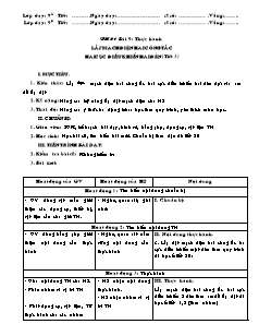 Giáo án Công nghệ Lớp 9 - Phần: Mạng điện trong nhà - Tiết 21: Thực hành lắp mạch điện hai công tắc hai cực điều khiển hai đèn (Tiết 3)