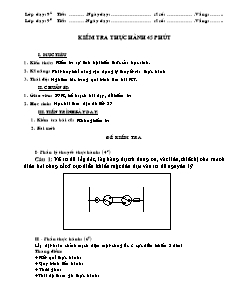 Giáo án Công nghệ Lớp 9 - Phần: Mạng điện trong nhà - Tiết 28: Kiểm tra thực hành 45 phút