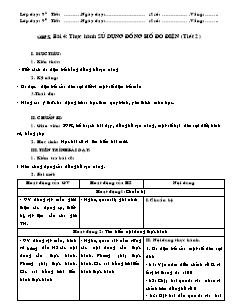 Giáo án Công nghệ Lớp 9 - Phần: Mạng điện trong nhà - Tiết 5: Thực hành sử dụng đồng hồ đo điện (Tiết 2)