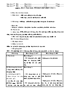 Giáo án Công nghệ Lớp 9 - Phần: Mạng điện trong nhà - Tiết 9: Thực hành nối dây dẫn điện (Tiết 3)