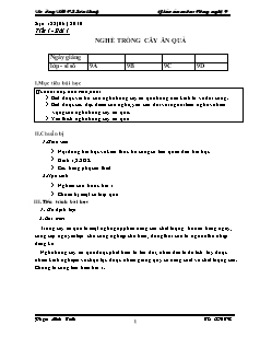 Giáo án Công nghệ Lớp 9 - Phần: Trồng cây ăn quả - Chương trình cả năm - Phạm Minh Tuấn