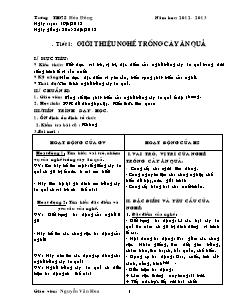 Giáo án Công nghệ Lớp 9 - Phần: Trồng cây ăn quả - Chương trình cả năm - Nguyễn Văn Hoa