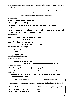 Giáo án Công nghệ Lớp 9 - Phần: Trồng cây ăn quả - Chương trình học kì 1 - Nguyễn Thị Hiền