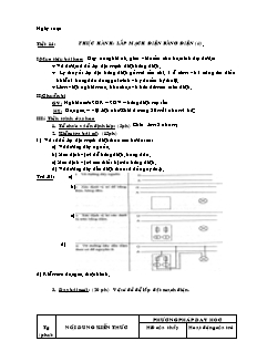 Giáo án Công nghệ Lớp 9 - Tiết 14: Thực hành lắp mạch điện bảng điện (Tiếp theo)