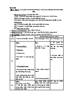 Giáo án Công nghệ Lớp 9 - Tiết 3, Bài 2: Vật liệu dùng trong lắp đặt mạng điện trong nhà (Tiếp theo)