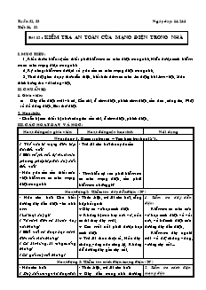 Giáo án Công nghệ Lớp 9 - Tiết 31+32: Kiểm tra an toàn của mạng điện trong nhà