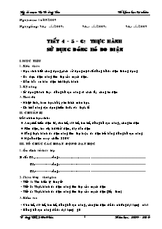 Giáo án Công nghệ Lớp 9 - Tiết 4-6: Thực hành sử dụng đồng hồ đo điện - Tạ Hoàng Yên