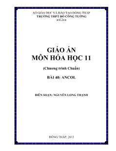 Giáo án Hóa học Lớp 11 - Bài 40: Ancol - Nguyễn Long Thạnh