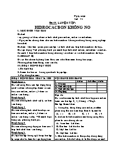 Giáo án Hóa học Lớp 11 - Bài 44: Luyện tập Hiđrocacbon không no