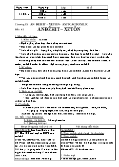 Giáo án Hóa học Lớp 11 - Chương 9: Anđehit. Xeton. Axitcacboxilic - Tiết 62: Anđehit. Xeton