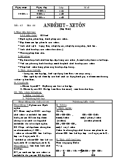 Giáo án Hóa học Lớp 11 - Chương 9: Anđehit. Xeton. Axitcacboxilic - Tiết 63: Anđehit. Xeton (Tiếp theo)