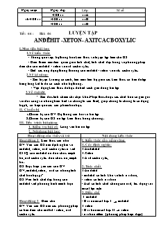 Giáo án Hóa học Lớp 11 - Chương 9: Anđehit. Xeton. Axitcacboxilic - Tiết 66: Luyện tập Anđêhit. Xeton. Axitcacboxylic