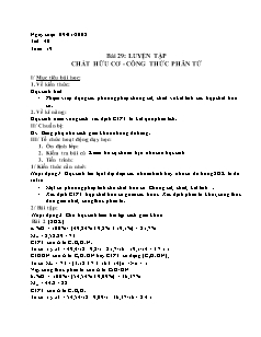 Giáo án Hóa học Lớp 11 nâng cao - Bài 29: Luyện tập chất hữu cơ. Công thức phân tử