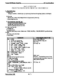 Giáo án Hóa học Lớp 11 nâng cao - Bài 7: Luyện tập phản ứng trong dung dịch các chất điện li - Lưu Ngọc Hân