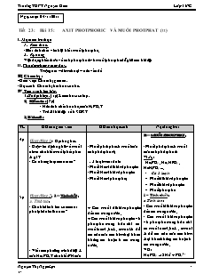Giáo án Hóa học Lớp 11 nâng cao - Tiết 23: Axit Photphoric và muối Photphat (Tiếp theo) - Nguyễn Thị Ngọc Lợi