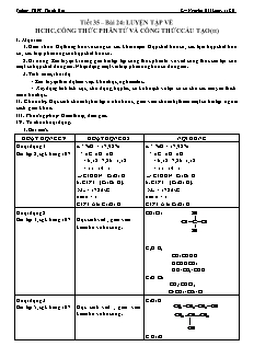 Giáo án Hóa học Lớp 11 - Tiết 35, Bài 24: Luyện tập về hợp chất hữu cơ, công thức phân tử và công thức cấu tạo (Tiếp theo) - Nguyễn Hải Long