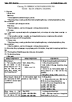 Giáo án Hóa học Lớp 11 - Tiết 44, Bài 29: Anken - Nguyễn Hải Long