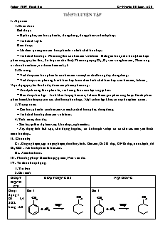 Giáo án Hóa học Lớp 11 - Tiết 57: Luyện tập - Nguyễn Hải Long