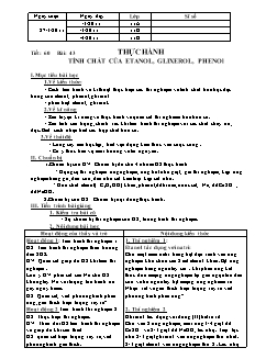 Giáo án Hóa học Lớp 11 - Tiết 59, Bài 43: Thực hành tính chất của Etanol, Glixerol, Phenol