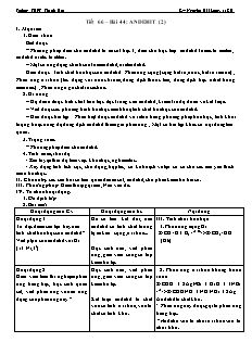 Giáo án Hóa học Lớp 11 - Tiết 66, Bài 44: Anđehit (Tiếp theo) - Nguyễn Hải Long